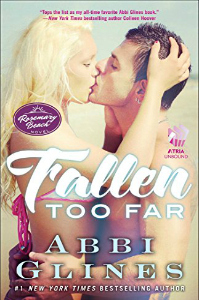 Fallen Too Far: A Rosemary Beach Novel (The Rosemary Beach Series Book 1) by Abbi Glines