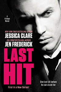 Last Hit (A Hitman Novel Book 1) by Jessica Clare