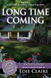 Long Time Coming (Fated Loves Book 1) by Edie Claire