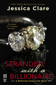 Stranded with a Billionaire (Billionaire Boys Club series Book 1) by Jessica Clare