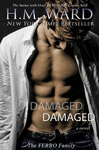 Damaged: Novel 1 (Damaged series) by H.M. Ward